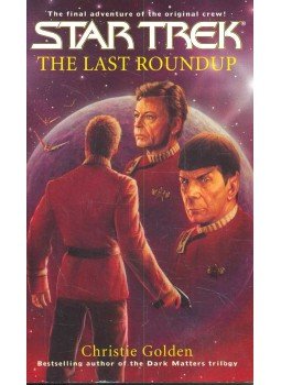 Golden, Christie - The Last Roundup Golden, Christie - The Last Roundup, null 2003 antikvár könyv