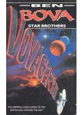 Bova, Ben - Voyagers III. - Star Brothers