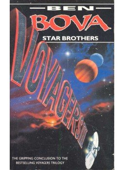 Bova, Ben - Voyagers III. - Star Brothers Bova, Ben - Voyagers III. - Star Brothers, null 1992 antikvár könyv