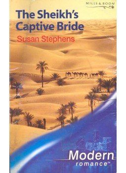 Stephens, Susan - The Sheikh's Captive Bride Stephens, Susan - The Sheikh's Captive Bride, null 2005 antikvár könyv