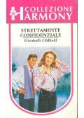Oldfield, Elizabeth - Strettamente confidenziale