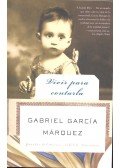 Gabriel García Márquez - Vivir para contarla