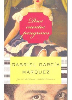 Gabriel García Márquez - Doce cuentos peregrinos Gabriel García Márquez - Doce cuentos peregrinos, null 2002 antikvár könyv