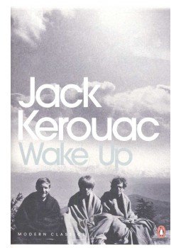 Jack KEROUAC - Wake Up Jack KEROUAC - Wake Up, null 2008 antikvár könyv