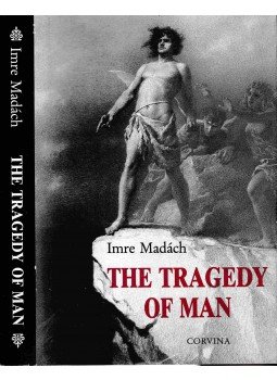 Madách Imre - The Tragedy of Man Madách Imre - The Tragedy of Man, Budapest 1988 antikvár könyv