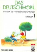 DOUVITSAS-GAMST, JUTTA,XANTHOS, ELEFTHERIOS,XANTOS-KRETZSCHMER, SIGRID - Das Deutschmobil 1, Lehrbuch + Arbeitsbuch