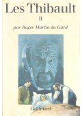 Roger Martin du Gard - Les Thibault I-II-III.
