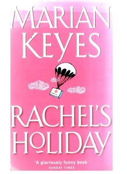 Marian Keyes - Rachel's Holiday, null 2009 antikvár könyv