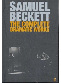 Samuel Beckett - The Complete Dramatic Works Samuel Beckett - The Complete Dramatic Works, null 2006 antikvár könyv