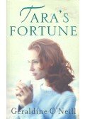 O'NEILL, GERALDINE - Tara's Fortune