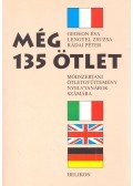 GEDEON, ÉVA – LENGYEL, ZSUZSA – RÁDAI, PÉTER - Még 135 ötlet