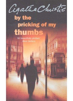 Agatha Christie - By the Pricking of My Thumbs Agatha Christie - By the Pricking of My Thumbs, null 2001 antikvár könyv