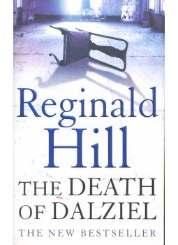 Hill, Reginald - The Death of Dalziel Hill, Reginald - The Death of Dalziel, null 2007 antikvár könyv