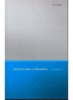 SHAFER-LANDAU, RUSS (EDITOR) - Oxford Studies in Metaethics Volume 2 SHAFER-LANDAU, RUSS (EDITOR) - Oxford Studies in Metaethics Volume 2, null 2007 antikvár könyv