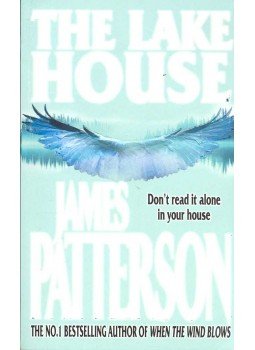 James Patterson - The Lake House James Patterson - The Lake House, null 2004 antikvár könyv