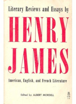 Henry James - Literary Riviews and Essays by Henry James – American, English and French Literature, null 1957 antikvár könyv