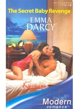 Darcy, Emma - The Secret Baby Revenge Darcy, Emma - The Secret Baby Revenge, null 2006 antikvár könyv