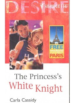 Cassidy, Carla - The Princess's White Knight Cassidy, Carla - The Princess's White Knight, null 2001 antikvár könyv