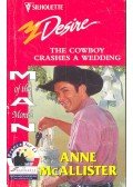 McAllister, Anne - The Cowboy Crashes a Wedding