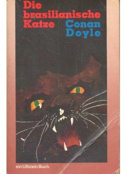Sir Arthur Conan Doyle - Die brasilianische Katze Sir Arthur Conan Doyle - Die brasilianische Katze, null 1970 antikvár könyv