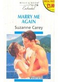 Carey, Suzanne - Marry Me Again