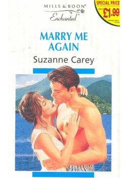 Carey, Suzanne - Marry Me Again Carey, Suzanne - Marry Me Again, null 1994 antikvár könyv