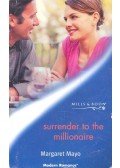 Mayo, Margaret - Surrender to the Millionaire