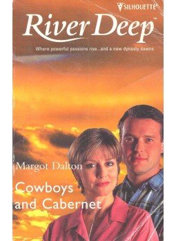 Dalton, Margot - Cowboys and Cabernet Dalton, Margot - Cowboys and Cabernet, null 2003 antikvár könyv