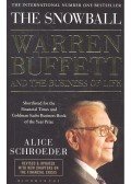 SCHROEDER, ALICE - The Snowball - Warren Buffett and the Business of Life