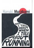 Murakami Haruki - What I Talk About When I Talk About Running