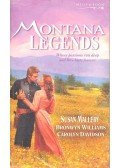 MALLERY, SUSAN – WILLIAMS, BRONWYN – DAVIDSON, CAROLYN - Montana Legends