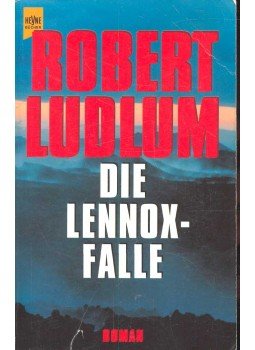 Robert Ludlum - Die Lennox-Falle Robert Ludlum - Die Lennox-Falle, null 1997 antikvár könyv