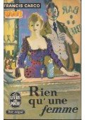 Carco, Francis - Rien qu' une femme