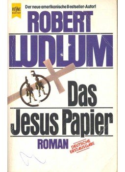 Robert Ludlum - Das Jesuspapier Robert Ludlum - Das Jesuspapier, null 1987 antikvár könyv
