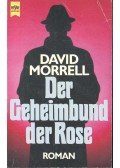 Morrell, David - Der Geheimbund der Rose