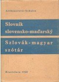 ARTBAUER, GIZELLA DR. - SCHULTZ, JÁNOS - Szlovák – Magyar szótár I. rész