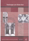 CRAMER, JOHANNES – SCHULLER, MANFRED, WINGHART, STEFAN - Forschungen zum Erfurter Dom