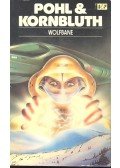 Frederik Pohl,Kornbluth, C. M. - Wolfbane