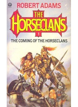ADAMS, ROBERT - The Horseclans 1 – The Coming of the Horseclans, null 1984 antikvár könyv