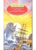 COOK, HUGH - The Wishstone and the Wonderworkers – Chronicles of an Age of Darkness: Volume 6