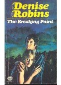 ROBINS, DENISE - The Breaking Point