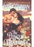 Greiman, Lois - The Princess Masquerade