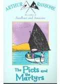 Arthur Ransome - The Picts and the Martyrs
