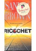 Sandra Brown - Ricochet