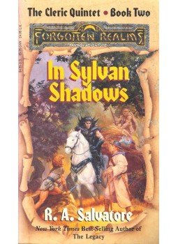 R.A. Salvatore - In Sylvan Shadows – The Cleric Quintet – Book Two R.A. Salvatore - In Sylvan Shadows – The Cleric Quintet – Book Two, null 1992 antikvár könyv