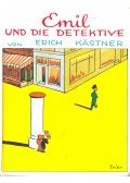 Erich Kästner - Emil und die Detektive