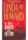 Howard, Linda - The Touch of Fire