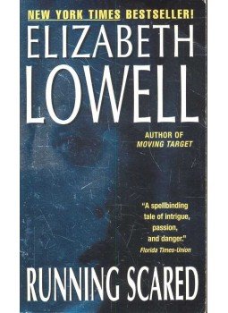 Elizabeth Lowell - Running Scared Elizabeth Lowell - Running Scared, null 2002 antikvár könyv