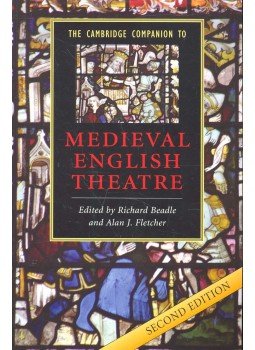 BEADLE, RICHARD – FLETCHER, ALAN J. (ed) - The Cambridge Companion to Medieval English Theatre, null 2008 antikvár könyv