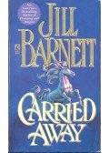 Barnett, Jill - Carried Away